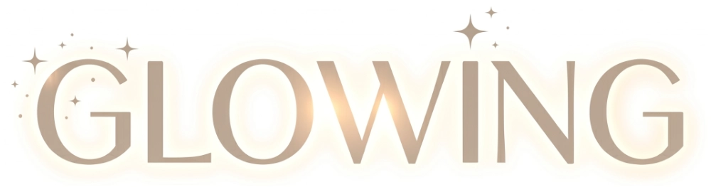GLOWING